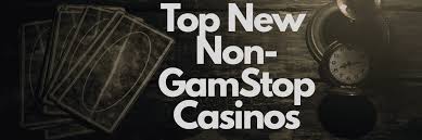 Non GamStop Casinos Experience Unrestricted Gaming Non GamStop Casinos Experience Unrestricted Gaming