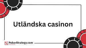 Utforska Utländska Casino Fördelar och Risker 688659346 Utforska Utländska Casino Fördelar och Risker 688659346