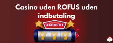 Oplev Danske Casinoer Uden ROFUS Oplev Danske Casinoer Uden ROFUS