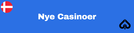 Nye Danske Casinoer Alt hvad du behøver at vide Nye Danske Casinoer Alt hvad du behøver at vide