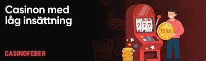 Online Casino med Låg Insättning En Guide till Smart Spelande Online Casino med Låg Insättning En Guide till Smart Spelande