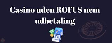 Bedste Casino Uden ROFUS Find Din Perfekte Spilleoplevelse -192393980 Bedste Casino Uden ROFUS Find Din Perfekte Spilleoplevelse -192393980